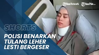 Polisi Benarkan Tulang Leher Pedangdut Lesti Kejora Bergeser setelah Alami KDRT