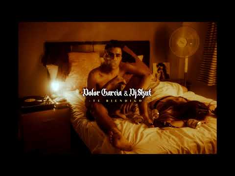 DOLOR GARCIA X DJ SKUT - TE BIENDIGO