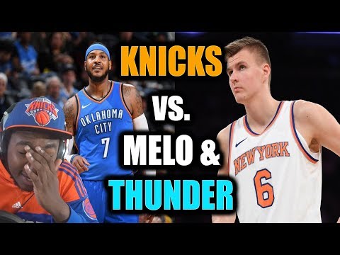 KNICKS vs. THUNDER!! Knicks Worst Team in Eastern Conference? Carmelo vs. Porzingis!?