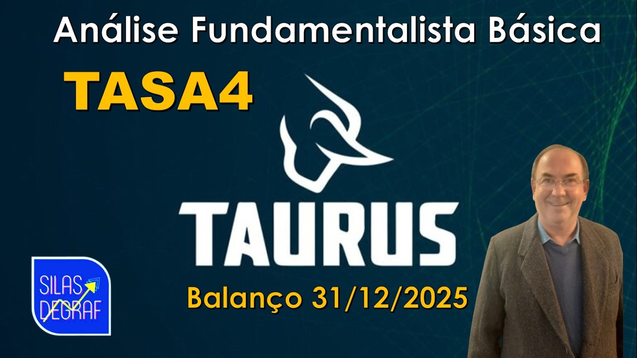 TASA4 - TAURUS ARMAS S/A - ANÁLISE FUNDAMENTALISTA BÁSICA. PROF. SILAS DEGRAF. 31/12/2025