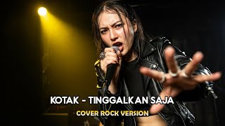 Download lagu Kotak – Tinggalkan Saja | Rock Version By LuluMusik mp3