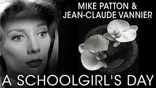 Mike Patton &amp; Jean-Claude Vannier "A Schoolgirl's Day" (Official Video)