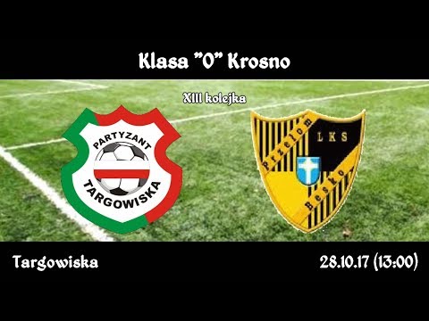 Klasa "O": Partyzant Targowiska - Przełom Besko