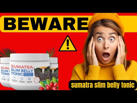 Sumatra Slim Belly Tonic⚠️⛔BEWARE⚠️⛔Sumatra Slim Belly Tonic Reviews -Sumatra Slim belly blue tonic