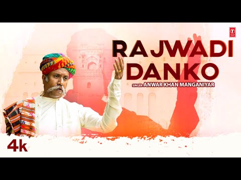 Rajwadi Danko - Anwar Khan Manganiyar | Ravi Pawar | Latest Rajasthani Video Song 2023