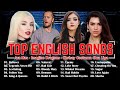 Top English Songs Ava Max Imagine Dragons Chrissy Costanza Dua Lipa Greatest Hits 2023