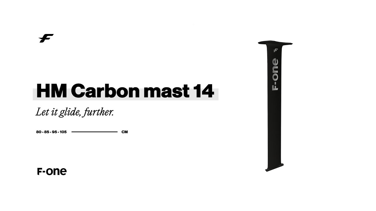 F-ONE | The HM CARBON MAST 14 explained