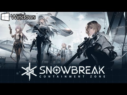 Snowbreak : Containment Zone - PC Client Gameplay | SEASUN GAMES PTE LTD