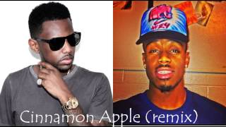 Cinnamon Apple (remix) By Fabolous Ft  Russ Bianco *LEAKED*
