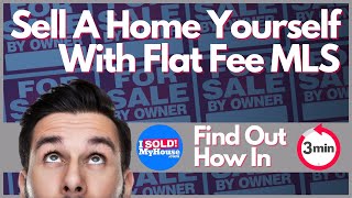 Sell Your House Without A Realtor With Flat Fee MLS