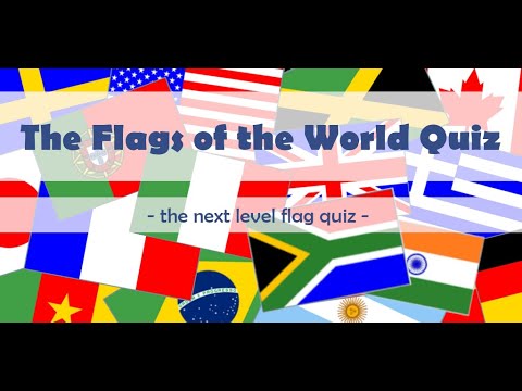 Flags of the World - Flag Quiz Video