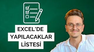 Excel'de Yapılacaklar Listesi Oluşturmak (To Do List)
