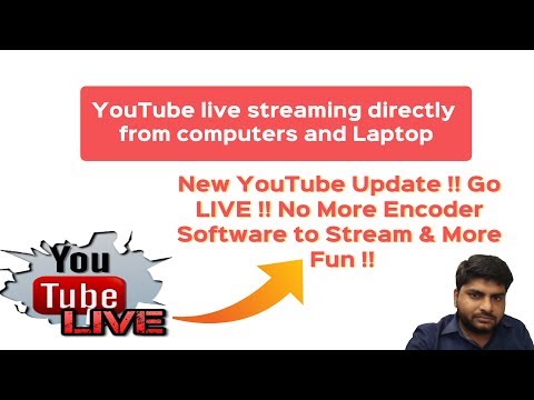 YouTube s Go LIVE New Update | Now Go LIVE directly from computers in one click