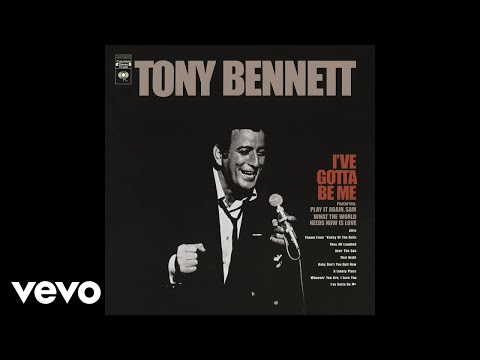 Tony Bennett - I've Gotta Be Me (Official Audio)