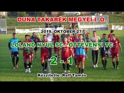 LOLAND Nyúl SC - Öttevényi TC | 2-1 | 2019.10.27.