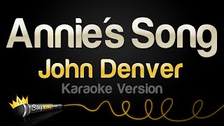 John Denver - Annie&#39;s Song (Karaoke Version)