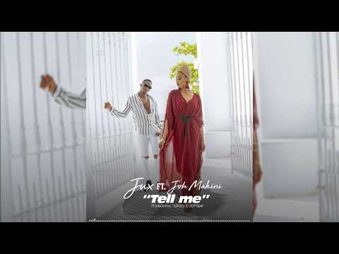 Jux - Tell Me [Feat. Joh Makini] (Official Audio)