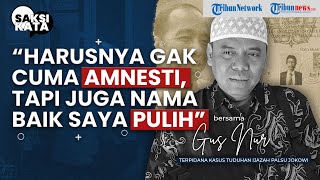 Dapat Amnesti Prabowo, Gus Nur Berharap Nama Baik Dipulihkan