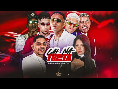 CAI NA TRETA - MC ABALO, CH DA ZO, DANILO CHATINHO, DUCK NO BEAT, FININHO DA RC, MARY MAII, EO ALEX