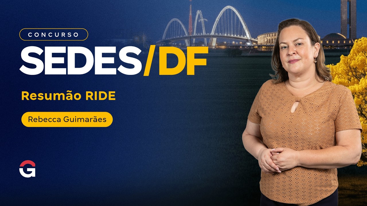Concurso SEDES 2026 | Resumão RIDE