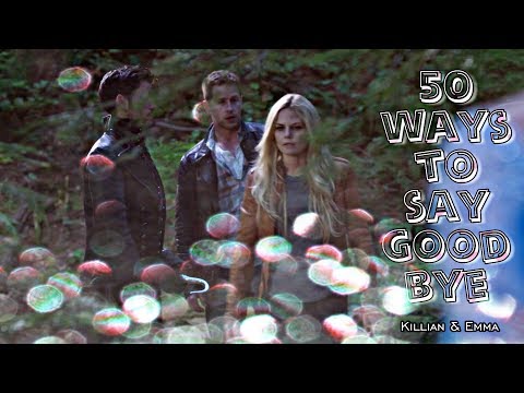 50 Ways To Say Goodbye || Emma & Hook