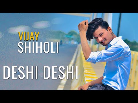 Desi Desi : Vijay Shiholi Music Mashup