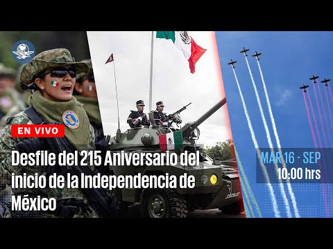Claudia Sheinbaum encabeza Desfile Cívico Militar del 215 Aniversario del inicio de la Independencia