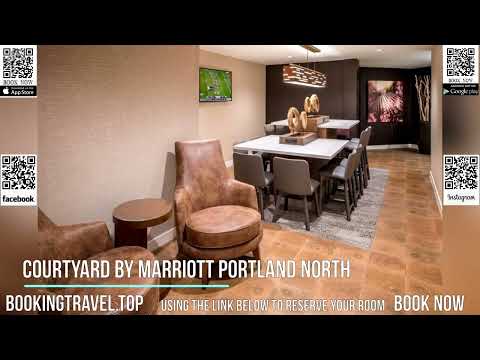 Courtyard by Marriott Portland North