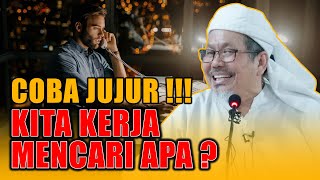 Download lagu Let's Be Honest! What Are We Looking For? - Buya Tengku Zulkarnain mp3