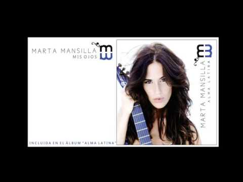 Marta Mansilla - Mis ojos