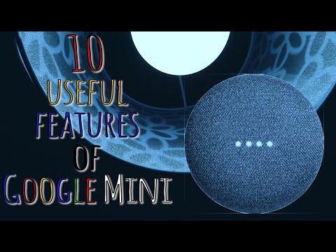 10 useful features of GOOGLE MINI/NEST