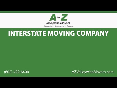 Planning a move along the Interstate?  Let A to Z Valleywide Movers help get you there.  You can count on our expertise to make sure your move goes smoothly. 

A to Z Valley Wide Movers LLC
2316 E Rawhide St
Gilbert AZ, 85296
Office: 602-422-6409
Email: service@azvalleywidemovers.com
Website: https://www.azvalleywidemovers.com/