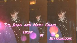 The Jesus and Mary Chain - Drop (cover)