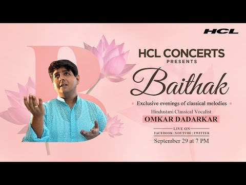 Omkar Dadarkar | HCL Concerts presents Baithak - Episode 38
