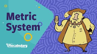 Metric System: Flocabulary lesson