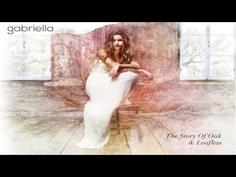 GABRIELLA - The Story Of Oak (Leafless) (audio)