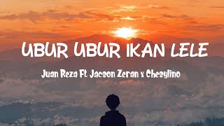 Download lagu Ubur-ubur ikan lele • Juan Reza Ft Jacson Zeran x Chesylino | LIRIK mp3 Download lagu Ubur-ubur ikan lele • Juan Reza Ft Jacson Zeran x Chesylino | LIRIK mp3