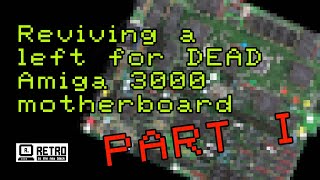 Amiga 3000 carnage & rescue - Part 1: Missing parts & battery mayhem