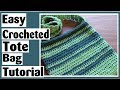 Easy Crocheted Tote Bag - How to Crochet Tutorial for Beginners