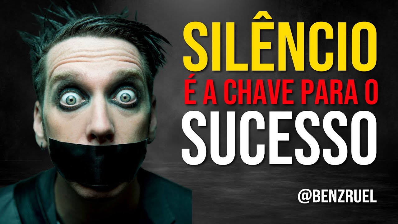 Aprenda a Ficar CALADO, A Sabedoria do Silêncio para ter sucesso na vida - com Ben Zruel