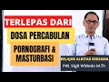 Cara Terlepas Dari Dosa Percabulan Pornografi Masturbasi Pembelajaran Alkitab Pdt Sigit Widodo