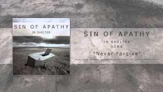 Sin of Apathy // Never Forgive