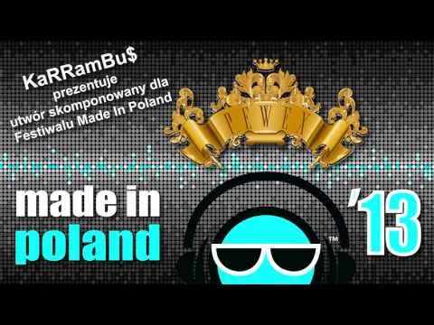 "Made In Poland" KaRRamBu$