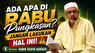 Download lagu New!! FACTS & MYTHS!! About Rabu Pungkasan | Habib Taufiq Assegaf mp3