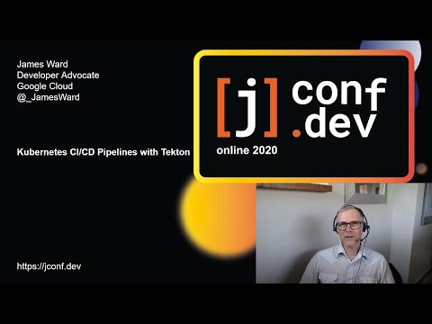 jconf.dev 2020 - Kubernetes CI/CD Pipelines with Tekton