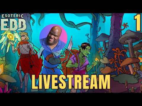Esoteric Ebb Livestream!