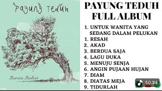 Download lagu Payung Teduh Full Album Terbaik Sepanjang Masa | Lagu Romantis & Menenangkan Hati (Tanpa Iklan) mp3