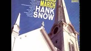 Hank Snow - The Gloryland March