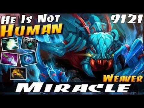 Miracle- [Weaver] He Is Not Human Crazy Player - Dota 2