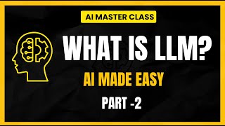 AI Tutorials For Beginners | What is an LLM? AI LLMs Explained [2026] #aitutorialforbeginners